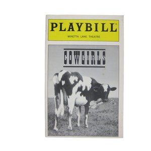 Cowgirls Playbill June 1996 Mary Ehlinger Lori Fischer Betsy Howie Minetta Lane